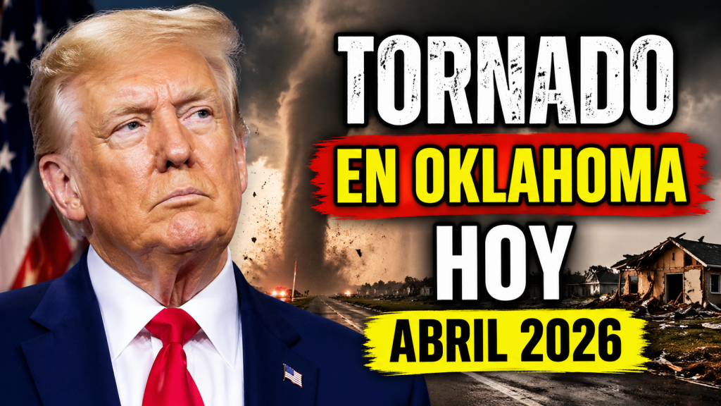Tornado en Oklahoma Hoy Abril 2026 Daños por Fuertes Tormentas en el Sur de Estados Unidos